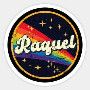 Raquel // Rainbow In Space Vintage Grunge-Style Sticker